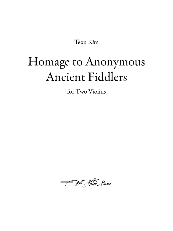 T. Kim: Homage to Anonymous Ancient Fiddlers