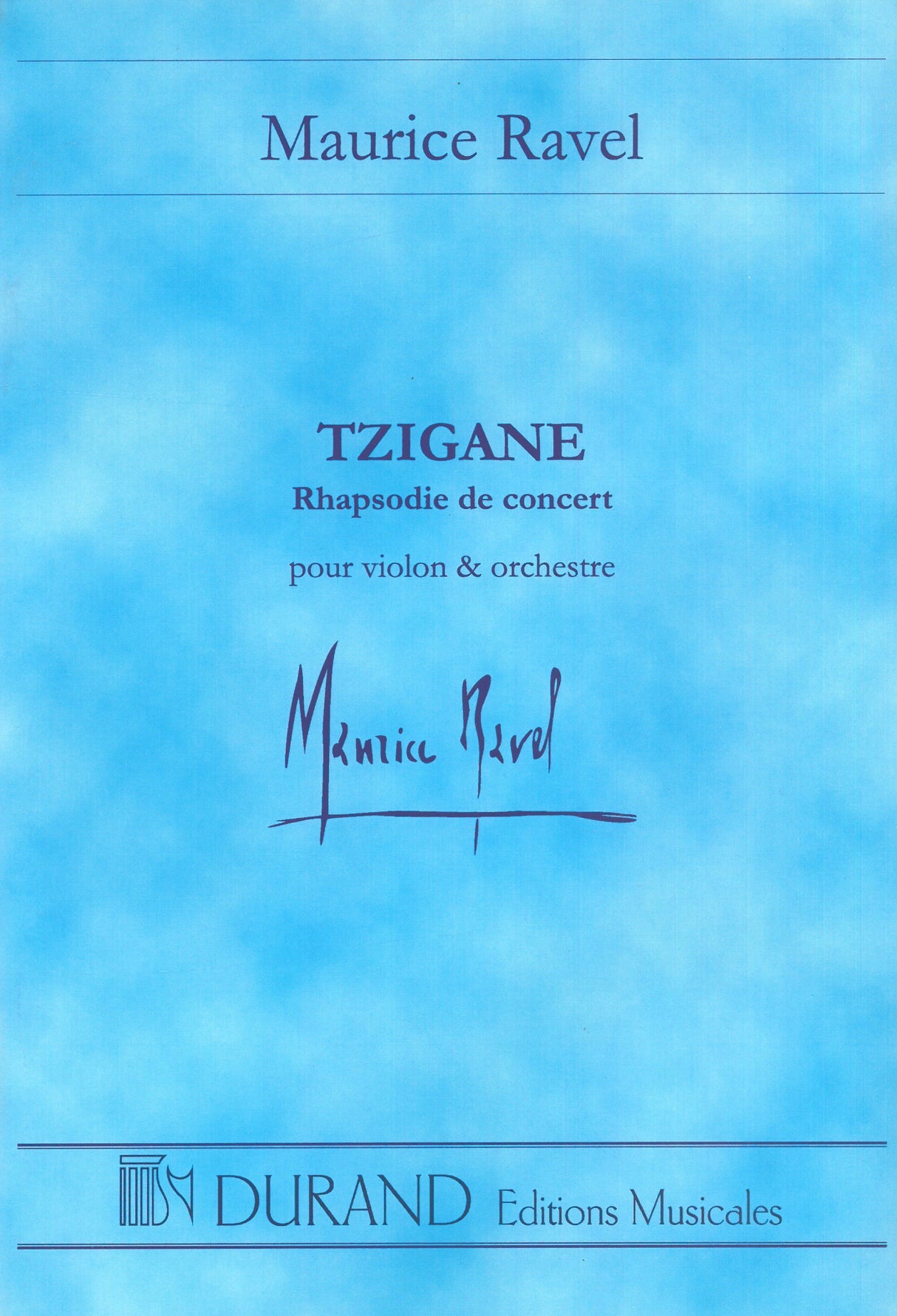 Ravel: Tzigane (Version for Violin & Orchestra)