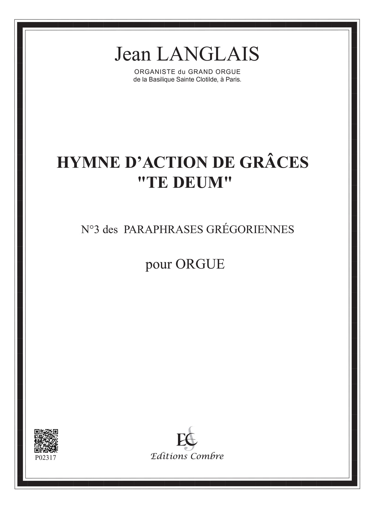 Langlais: Hymne action de grâce Te Deum, Op. 9, No. 3