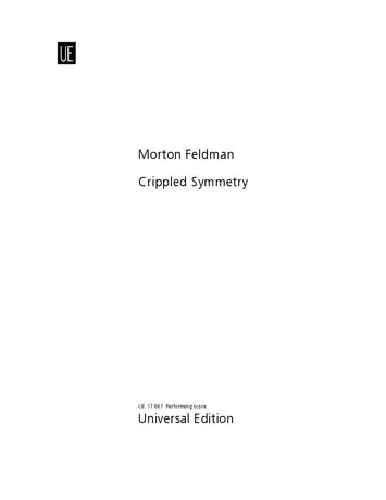 Feldman: Crippled Symmetry