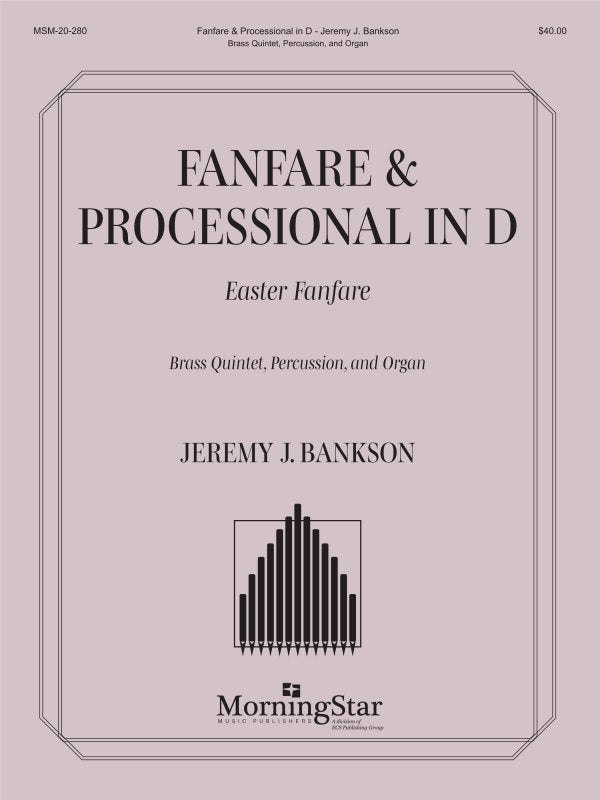 Bankson: Fanfare & Processional in D Major