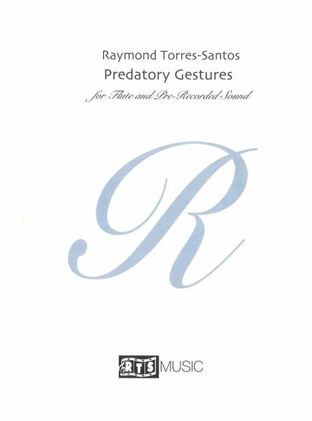 Torres-Santos: Predatory Gestures