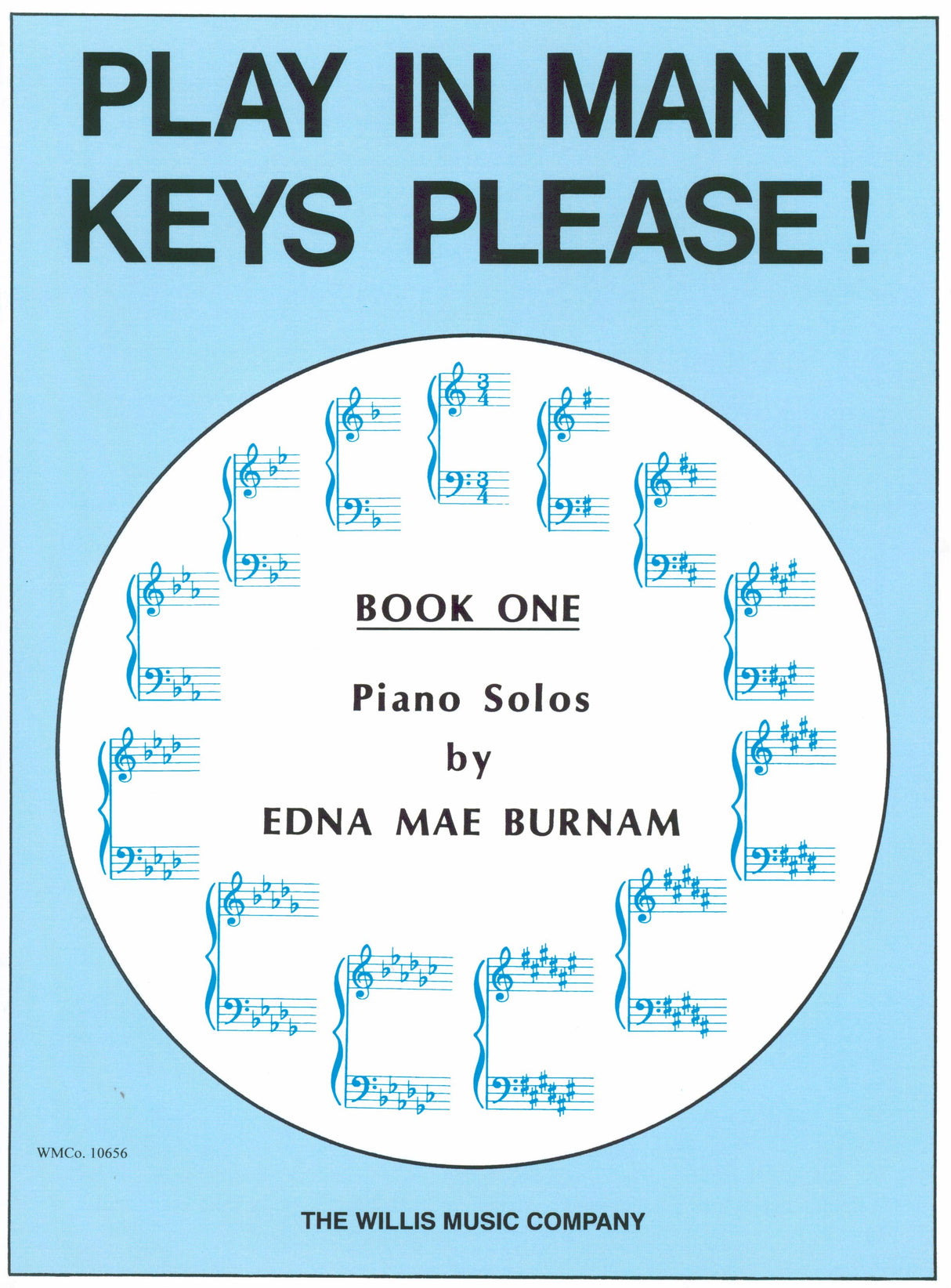 Burnam: Play in Many Keys Please! – Book 1 (Early Elementary Level)