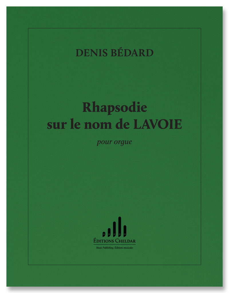 Bédard: Rhapsodie sur le nom de LAVOIE