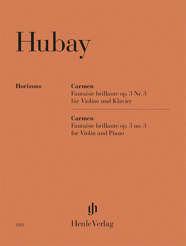 Hubay: Carmen – Fantaisie brillante, Op. 3, No. 3