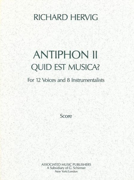 Hervig: Antiphon No. 2 ("Quid Est Musica?")