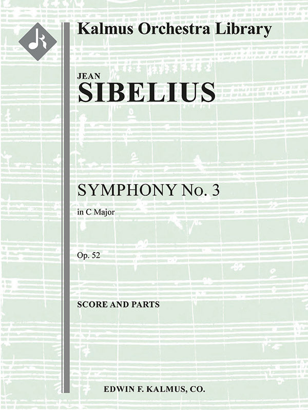 Sibelius: Symphony No. 3 in C Major, Op. 52