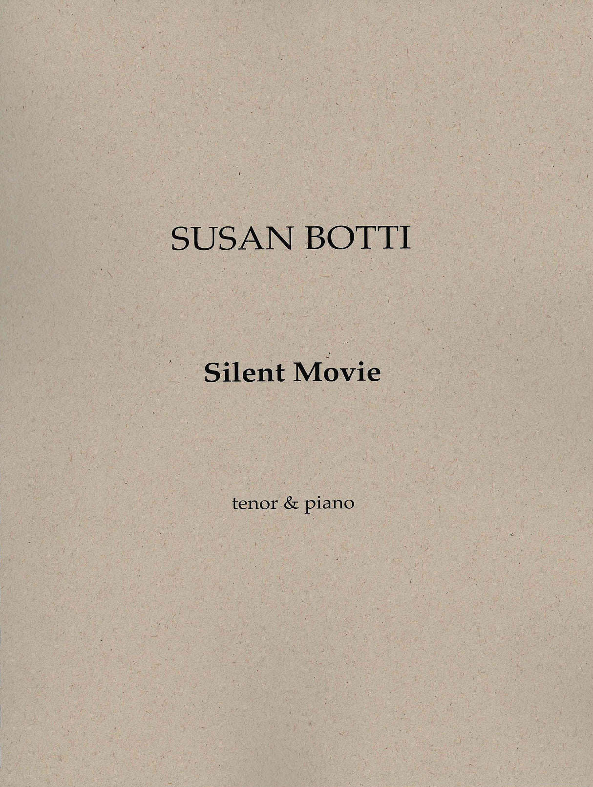 Botti: Silent Movie