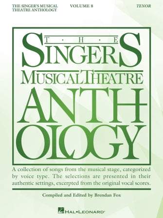 The Singer's Musical Theatre Anthology – Tenor - Volume 8