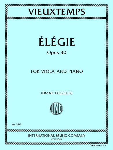 Vieuxtemps: Élégie, Op. 30