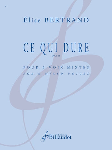 Bertrand: Ce qui dure, Op. 31