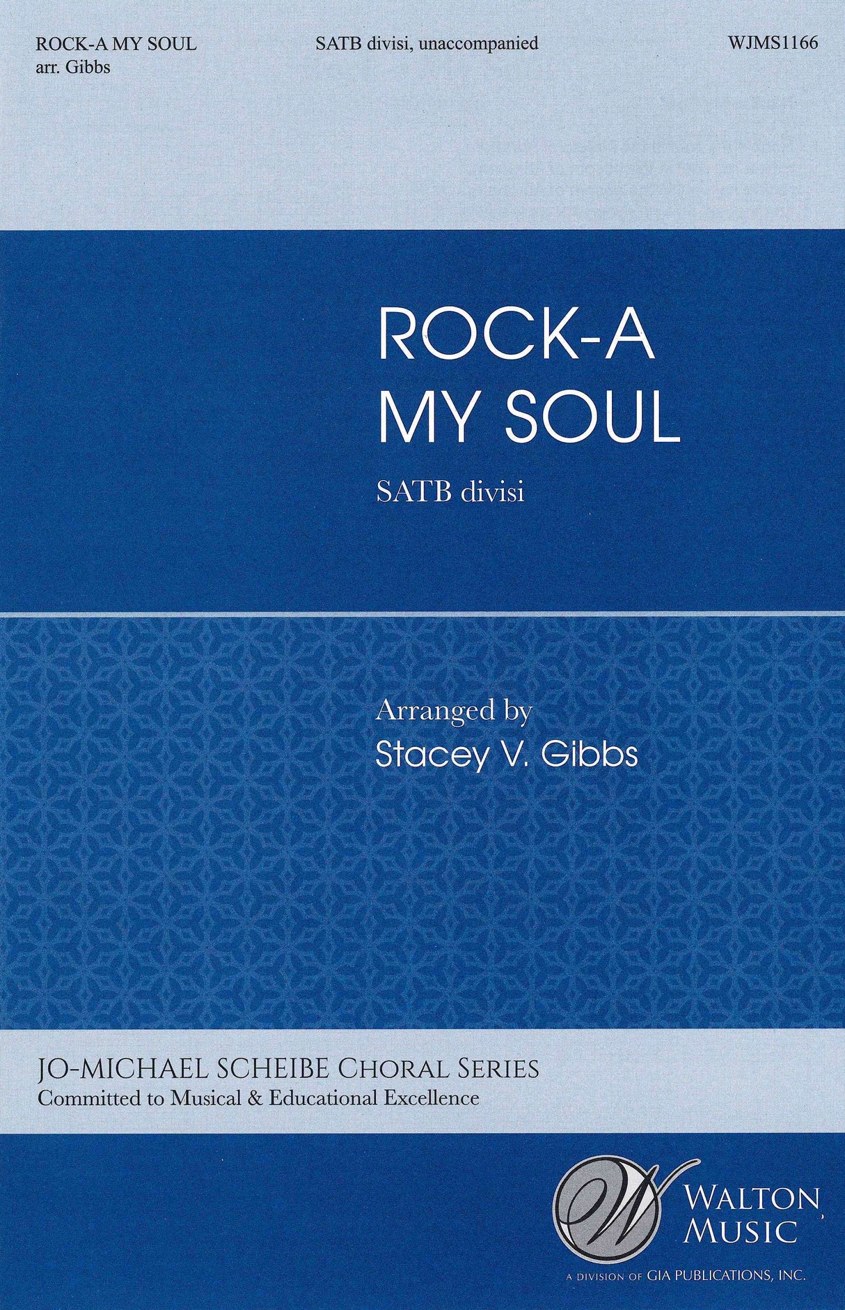 Rock-a My Soul (arr. SATB choir)