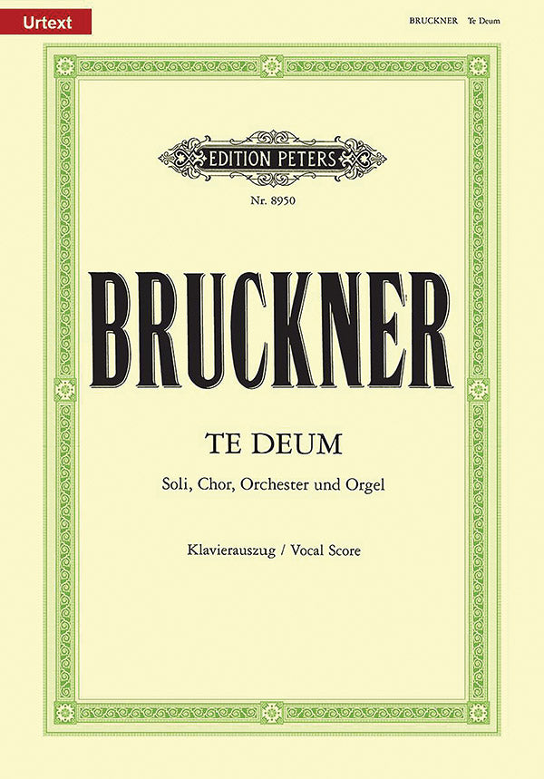 Bruckner: Te Deum, WAB 45