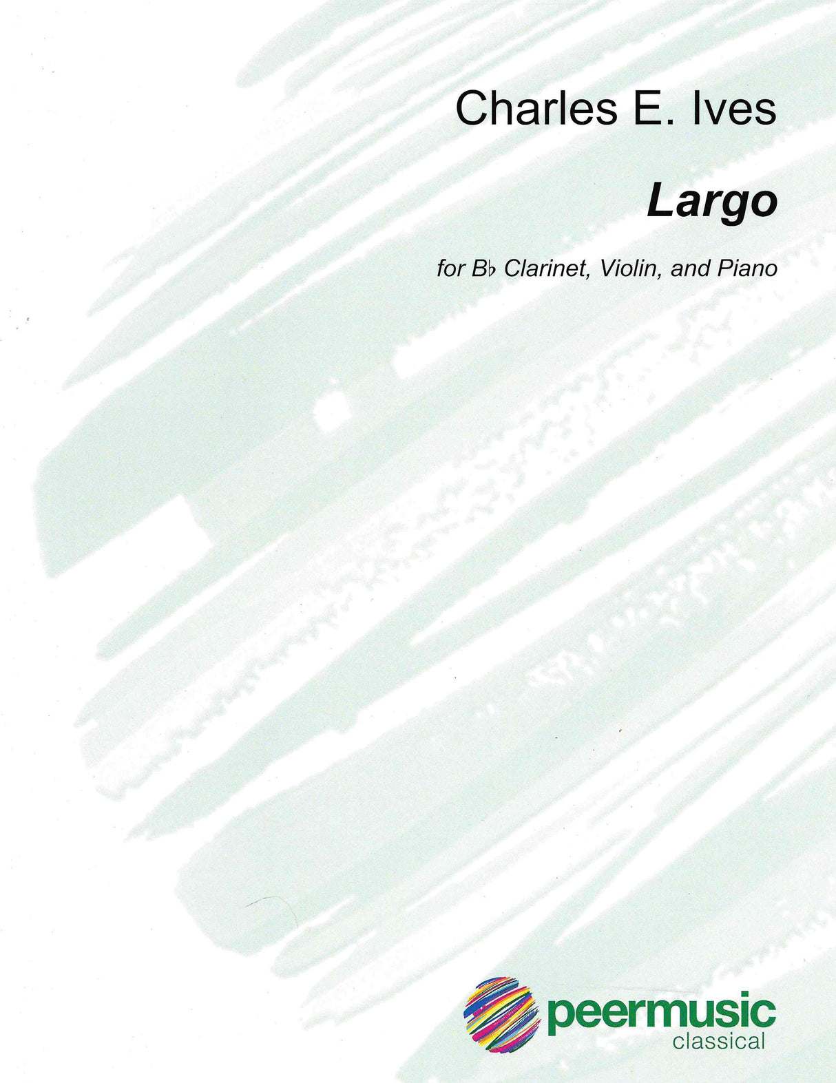 Ives: Largo - Version for Clarinet, Violin & Keyboard