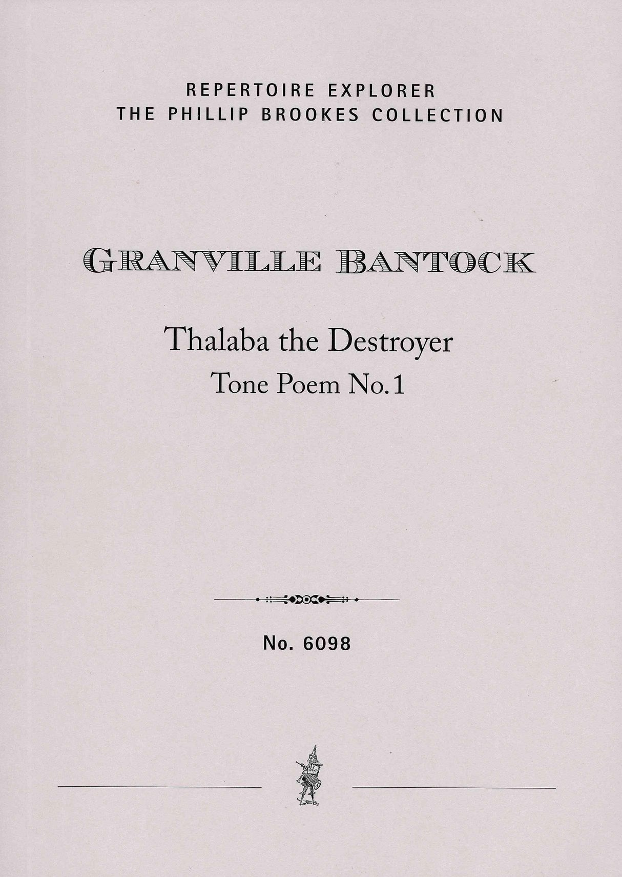Bantock: Thalaba the Destroyer