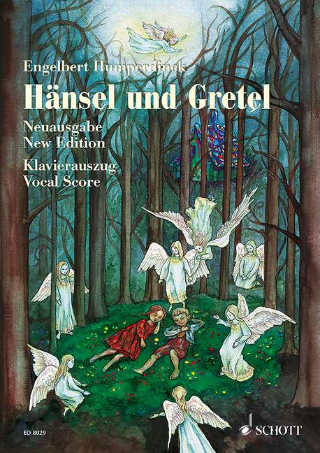 Humperdinck: Hänsel and Gretel