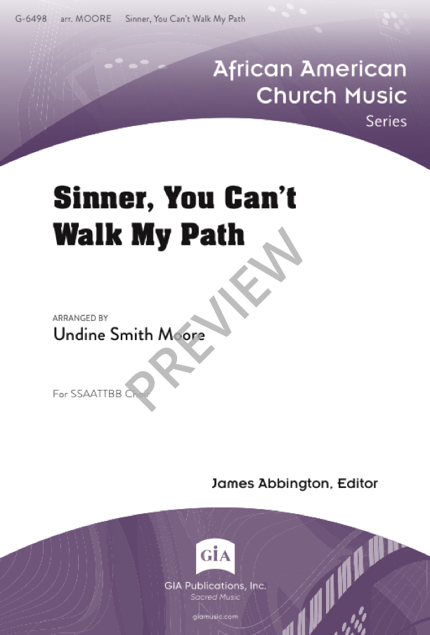 Sinner, You Can't Walk My Path (arr. for SATB)