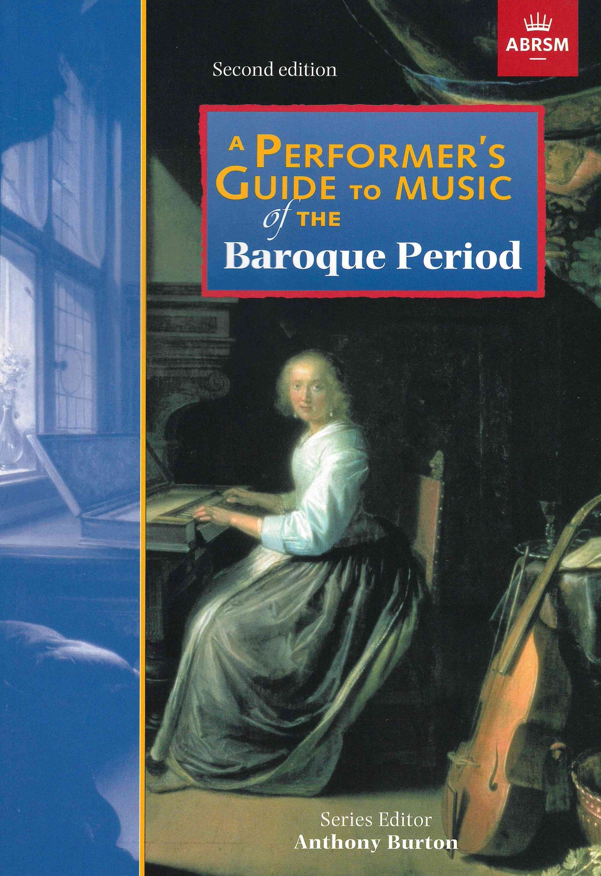 A Performer's Guide to Music of the Baroque Period