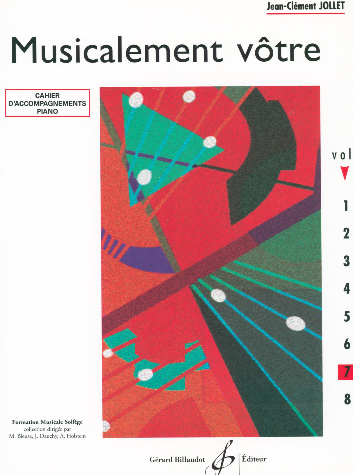 Jollet: Musicalement vôtre - Volume 7 (Cycle III A - fin d'études)