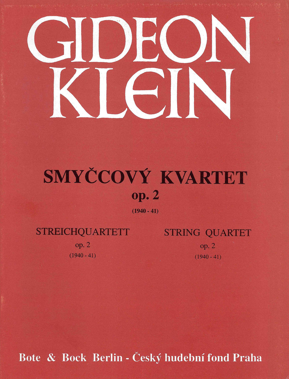 Klein: String Quartet, Op. 2