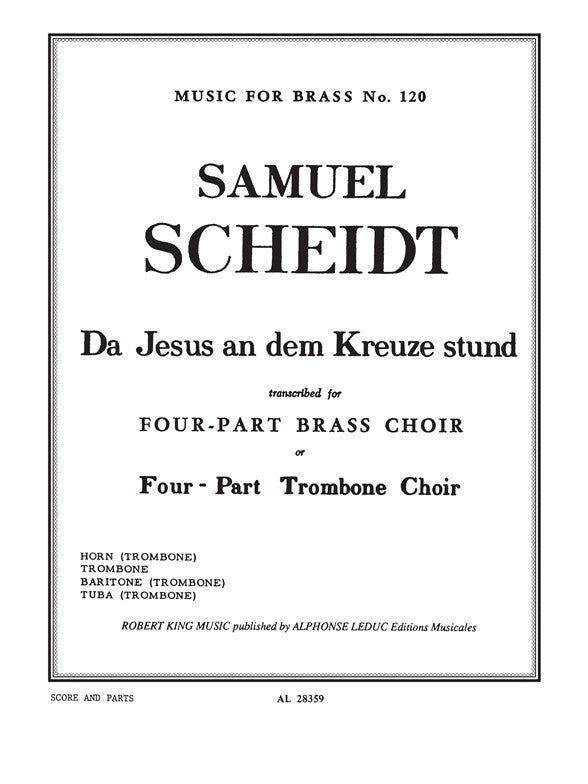 Scheidt: Da Jesus An Dem Kreuze