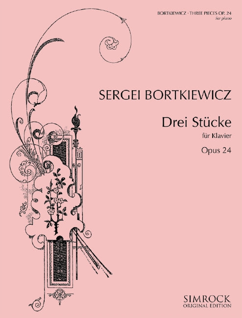 Bortkiewicz: 3 Pieces, Op. 24
