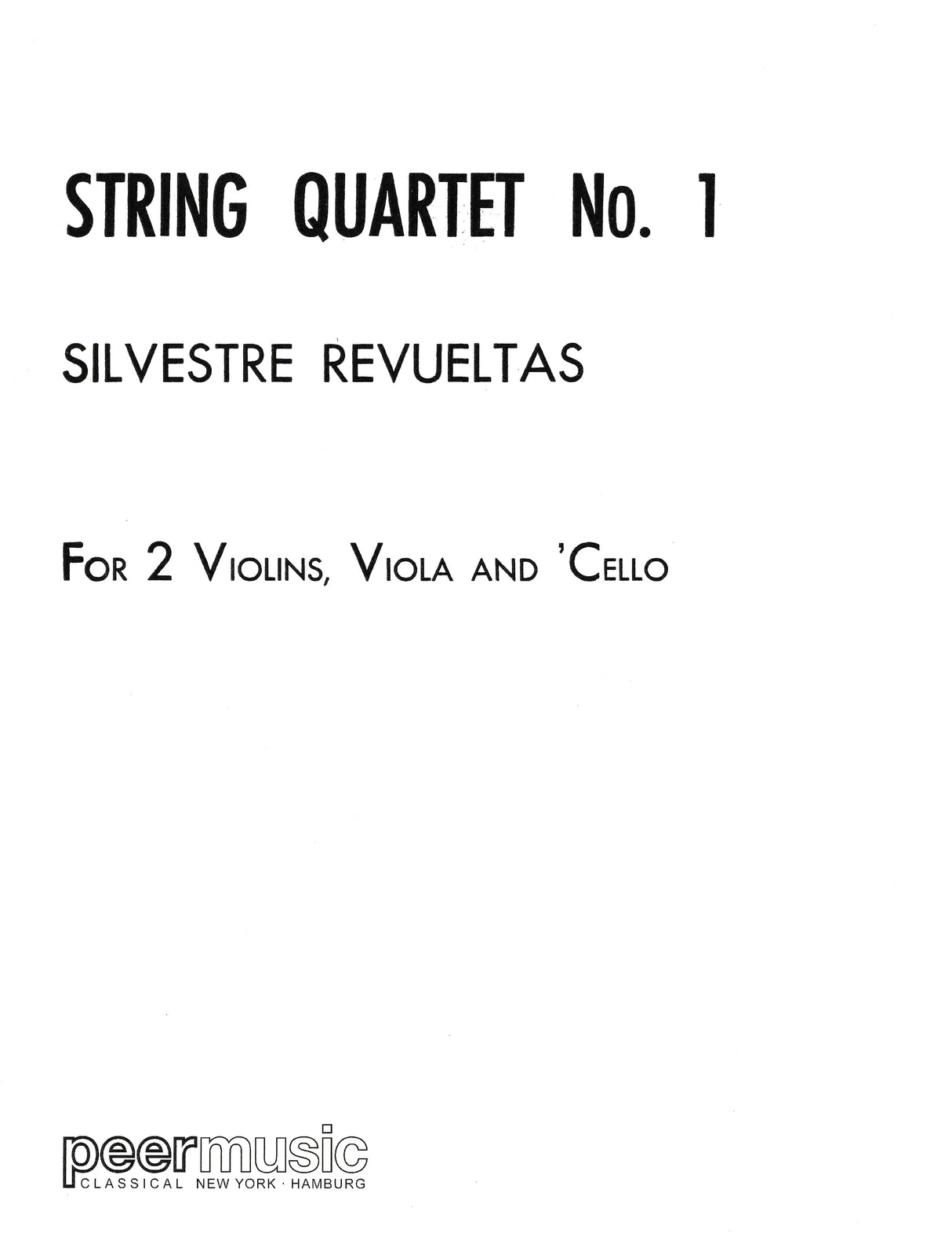 Revueltas: String Quartet No. 1