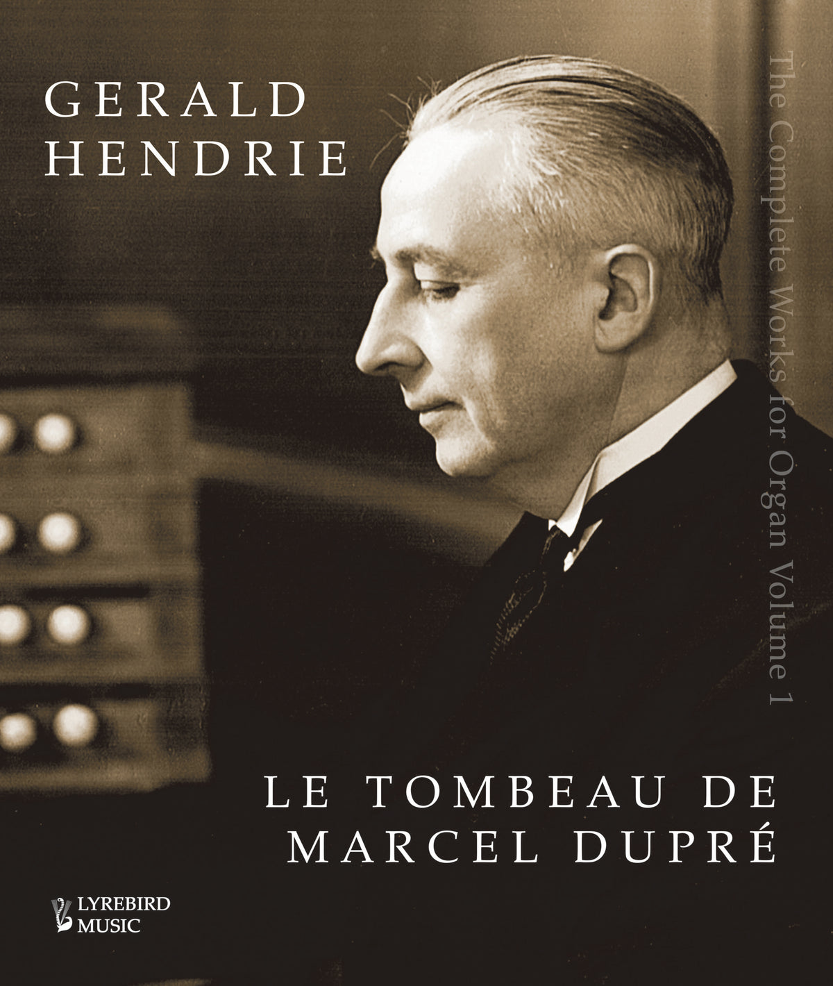 Hendrie: Le Tombeau de Marcel Dupré