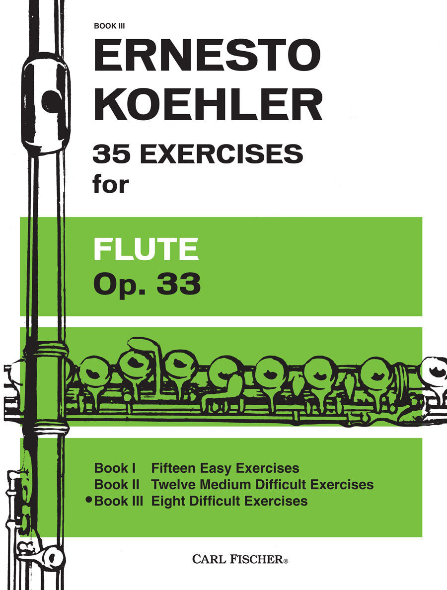Köhler: 35 Exercises for Flute, Op. 33 - Book 3 (8 Difficult Exercises)
