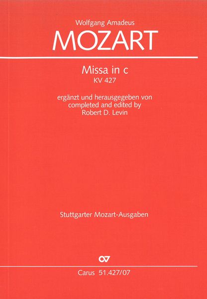 Mozart: Missa in C Minor, K. 427 (417a)