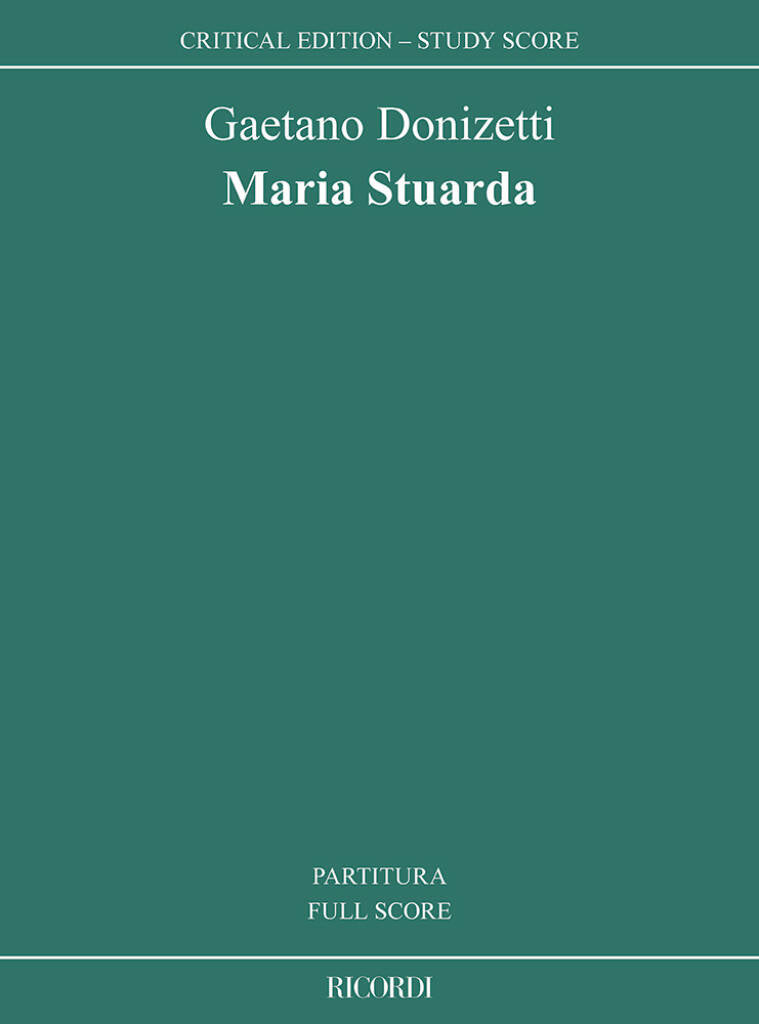Donizetti: Maria Stuarda