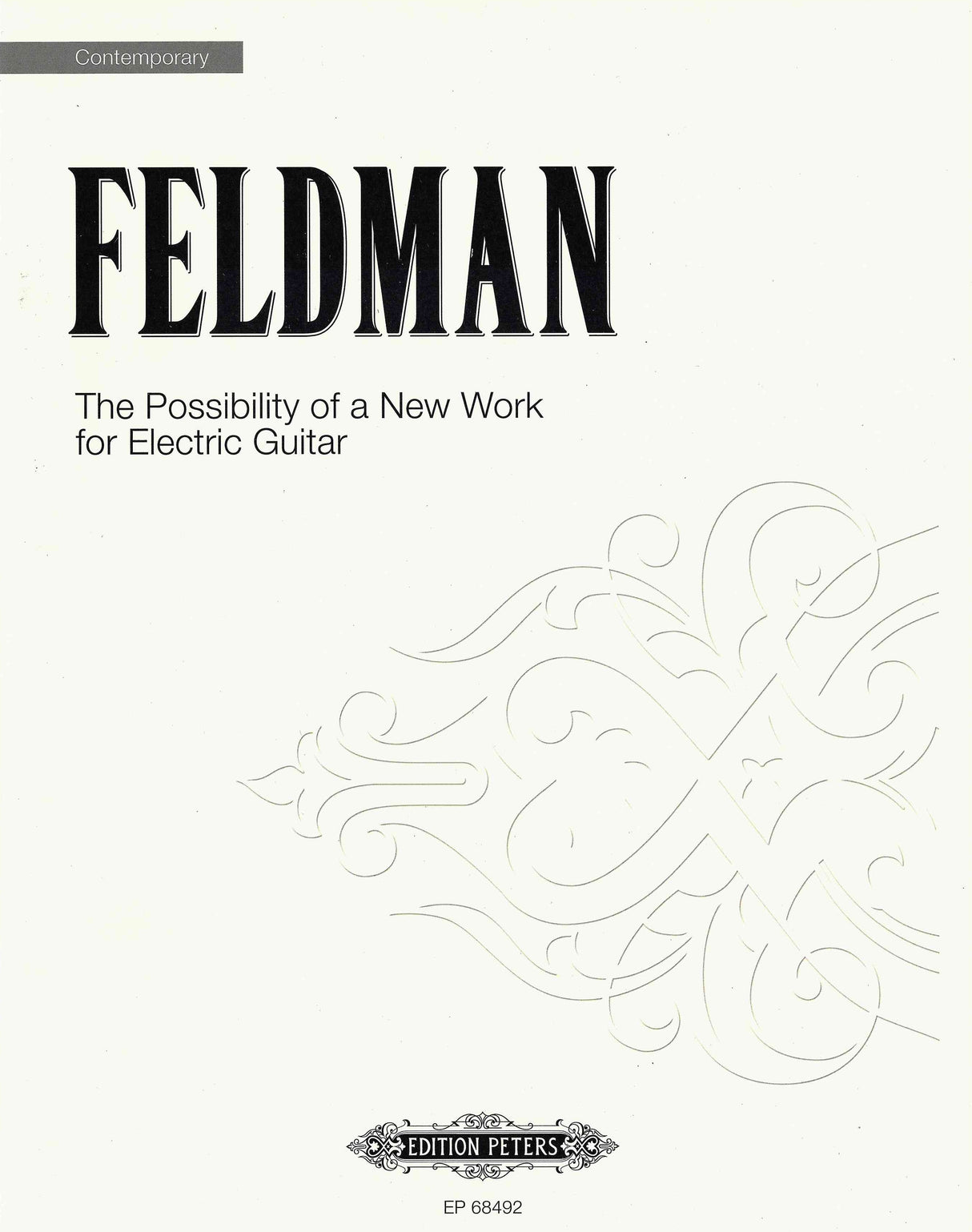 Feldman: The Possibility of a New Work for Electric Guitar