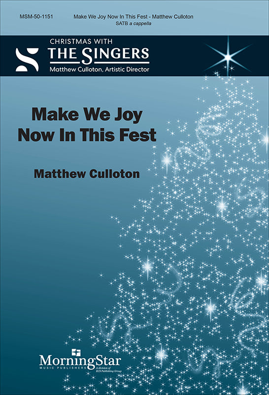 Culloton: Make We Joy Now in This Fest