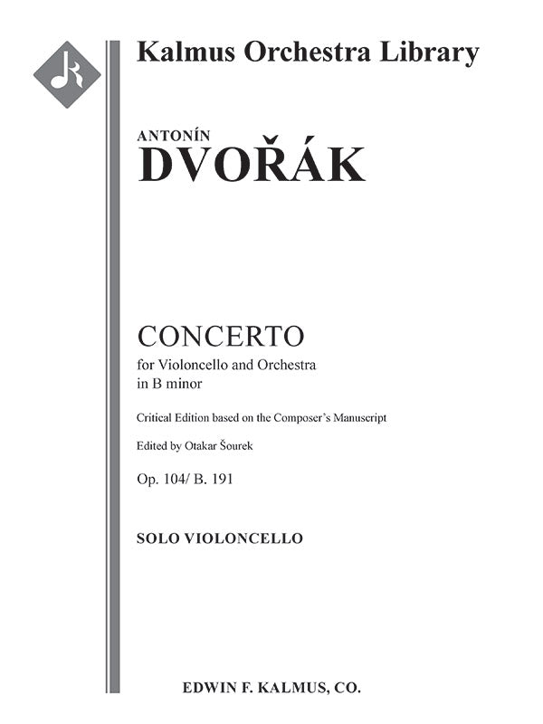 Dvořák: Cello Concerto, B. 191, Op. 104