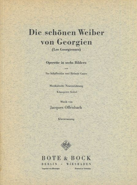 Offenbach: Die schönen Weiber von Georgien