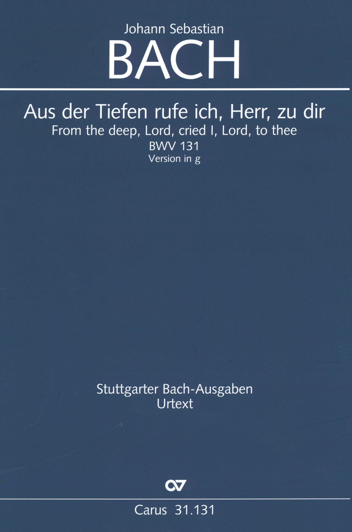 Bach: Aus der Tiefen rufe ich, BWV 131 (Version in G Minor)