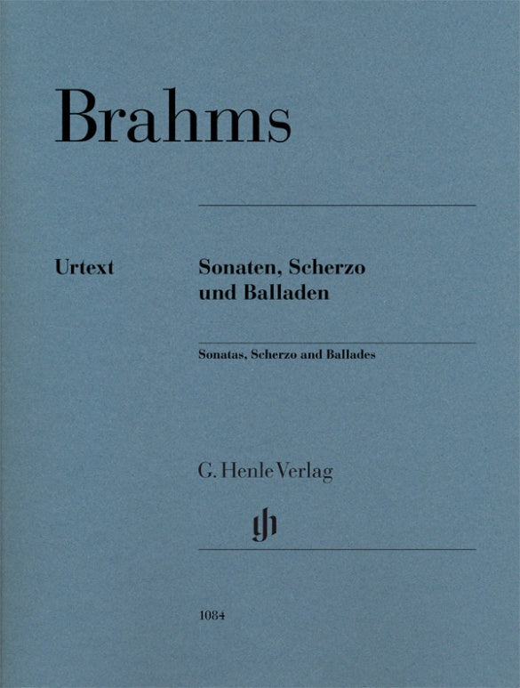 Brahms: Sonatas, Scherzo and Ballades