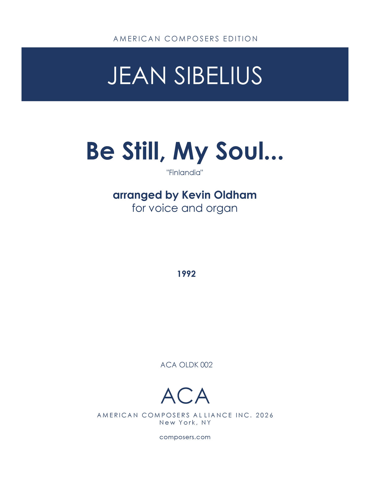 Sibelius: Be Still, My Soul... (arr. for voice & organ)