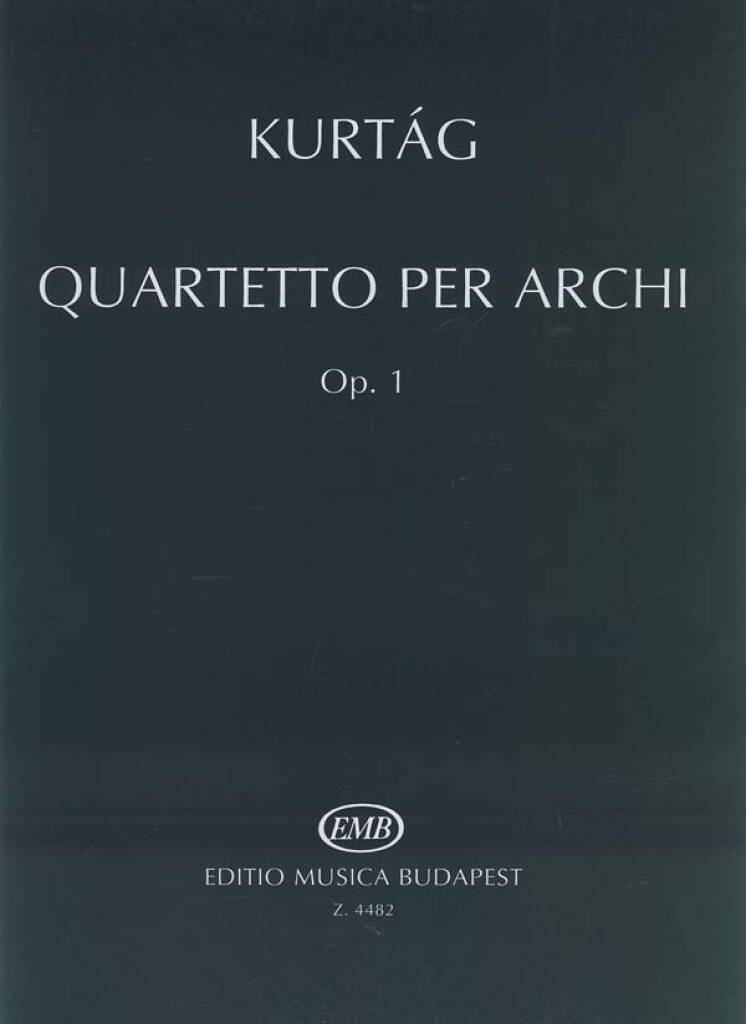 Kurtág: String Quartet No. 1, Op. 1