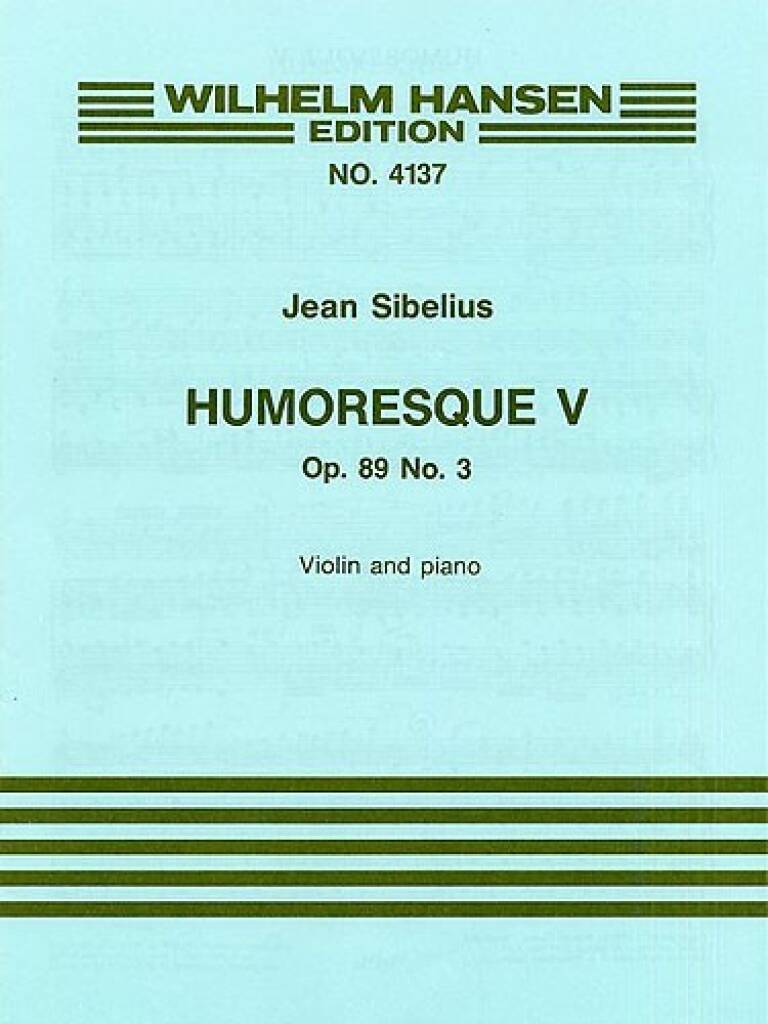 Sibelius: Humoresque No. 5, Op. 89c