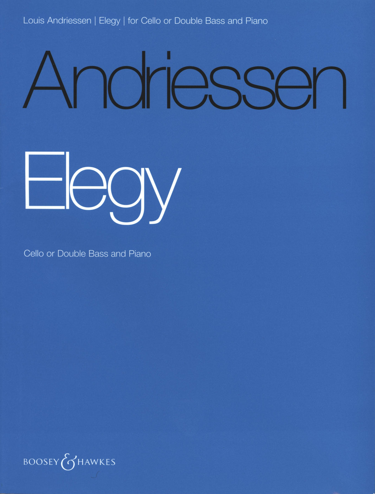 Andriessen: Elegy