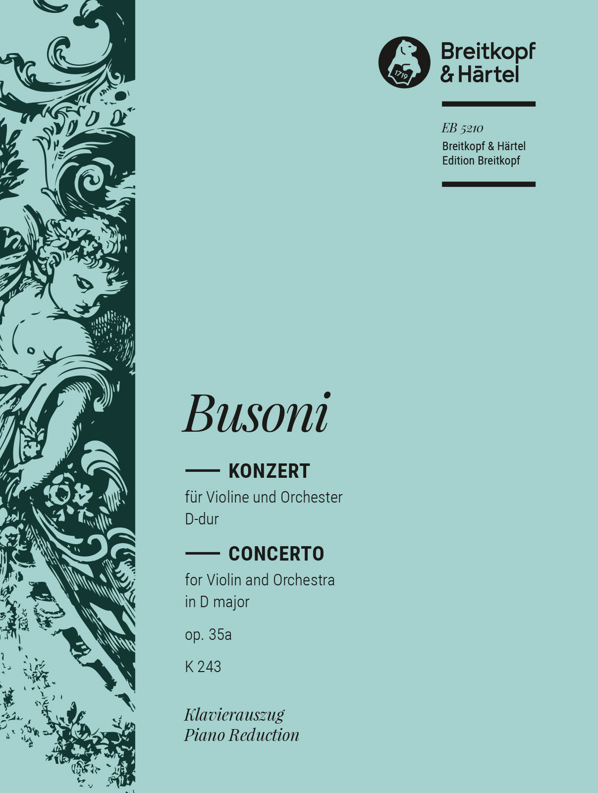 Busoni: Violin Concerto in D Major, BV 243, Op. 35a