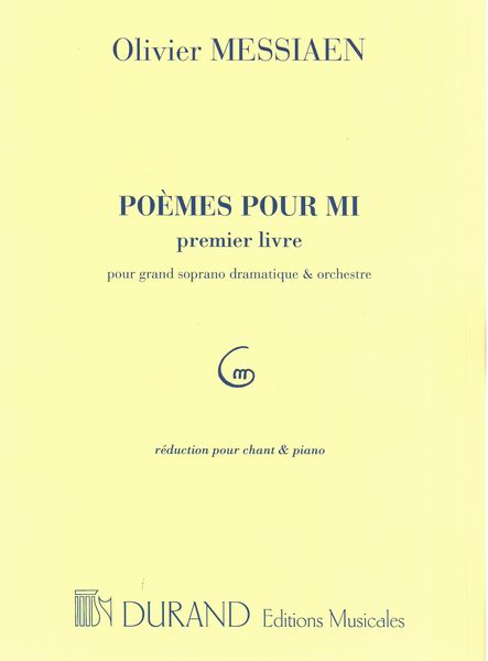 Messiaen: Poèmes pour Mi - Volume 1