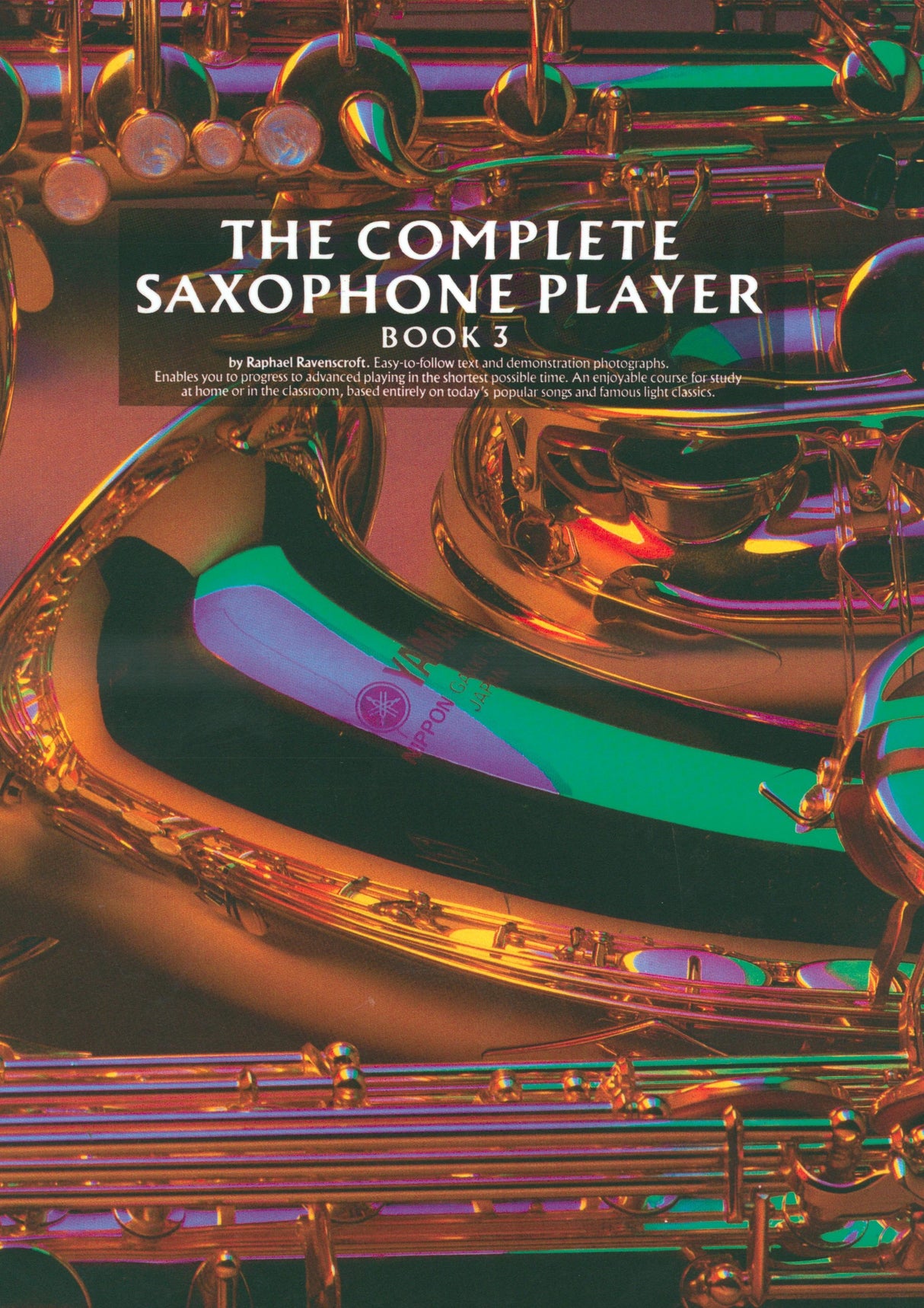 The Complete Saxophone Player – Book 3