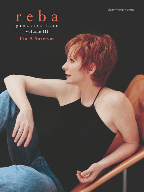 Reba McEntire: Greatest Hits Volume III - I'm a Survivor