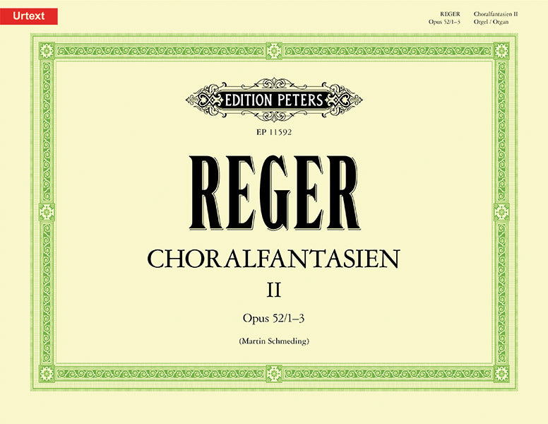 Reger: Chorale Fantasias II