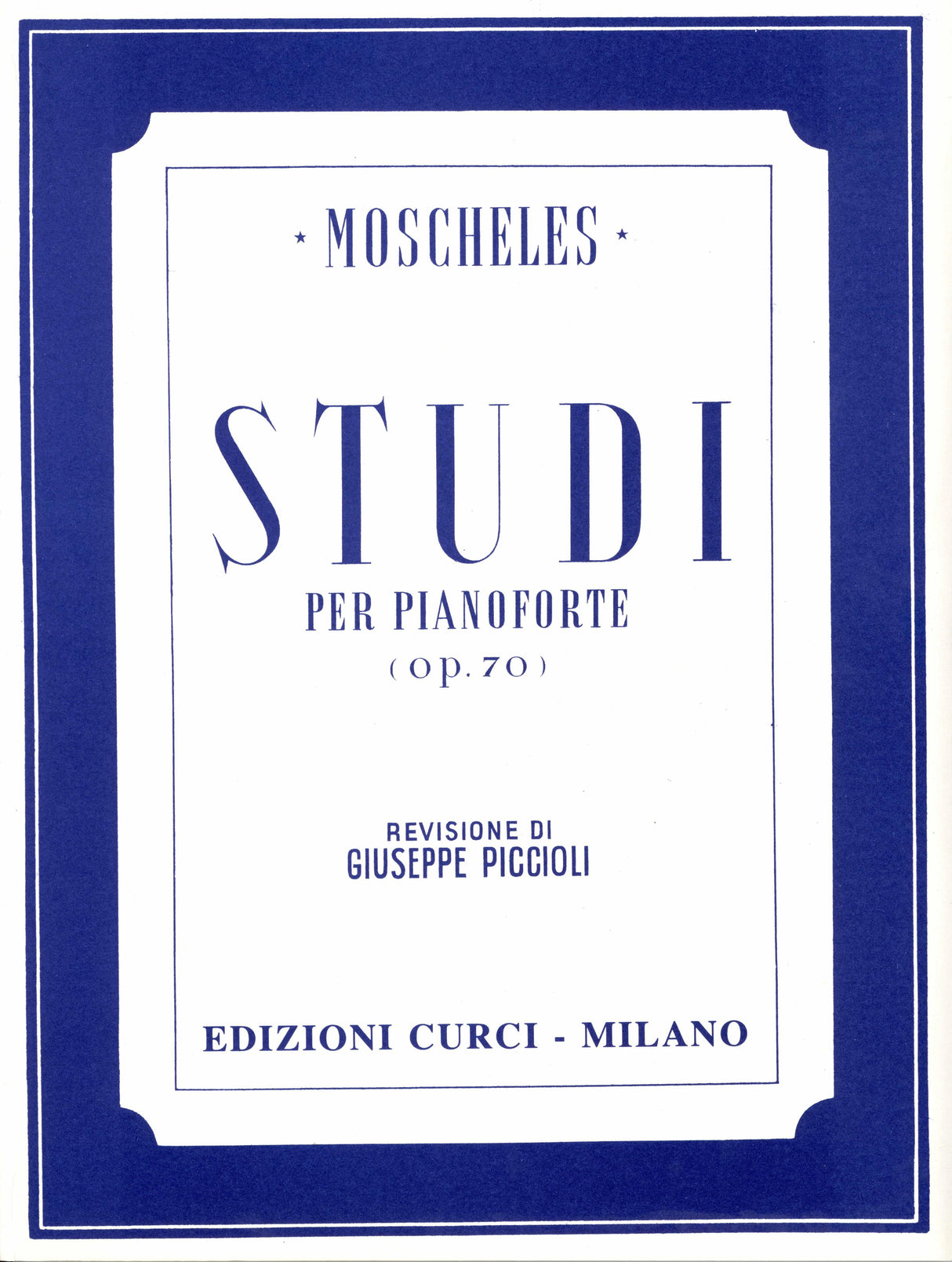 Moscheles: 24 Etudes, Op. 70
