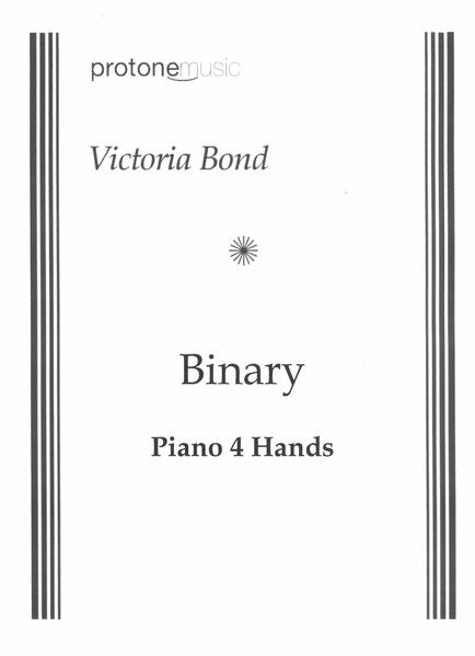 Bond: Binary : (Version for Piano 4-Hands)