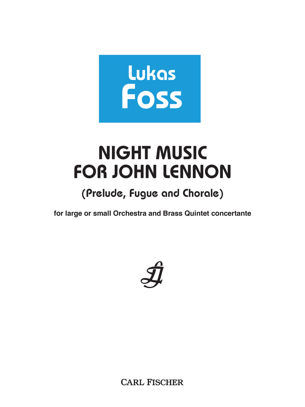 Foss: Night Music for John Lennon