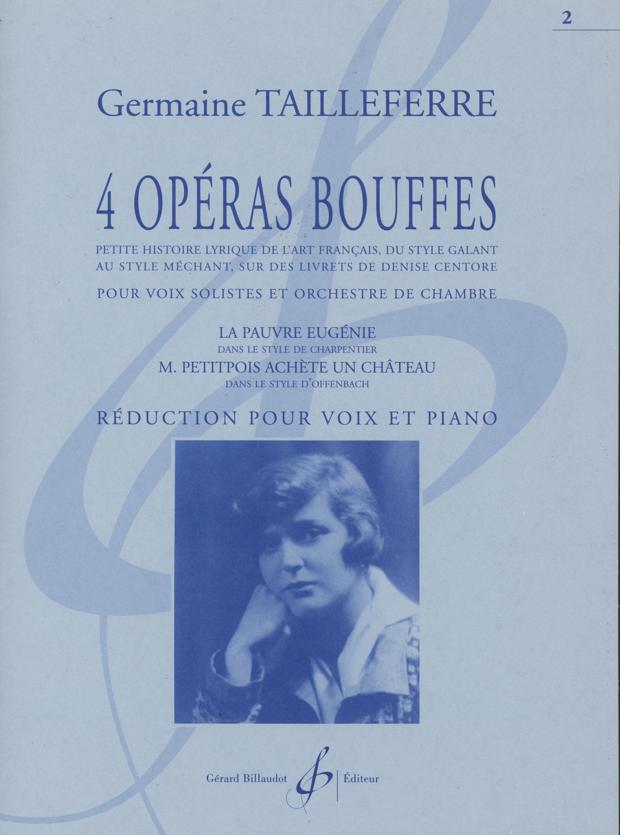 Tailleferre: Opéras Bouffes - Volume 2 (La Pauvre Eugénie / M. Petitpois Achète Un Château)